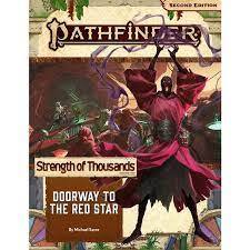 Pathfinder Adventure Path: Doorway to the Red Star (Strength of Thousands 5 of 6) (P2)
